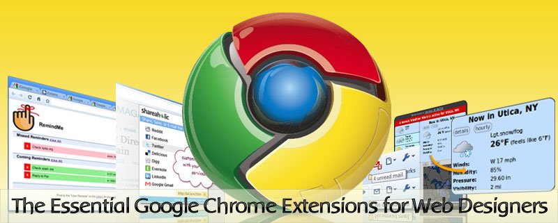 The Essential Google Chrome Extensions for Web Designers