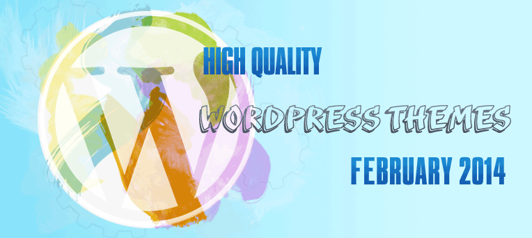 Hight Quality WordPress themes also FREE of February 2014