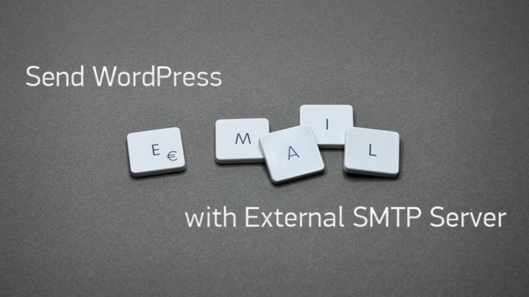How to Send WordPress Email with External SMTP Server