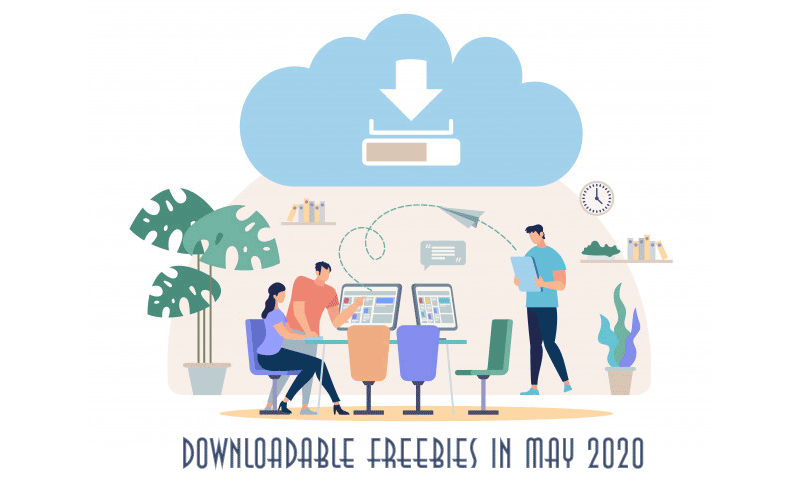 Downloadable Freebies in May 2020