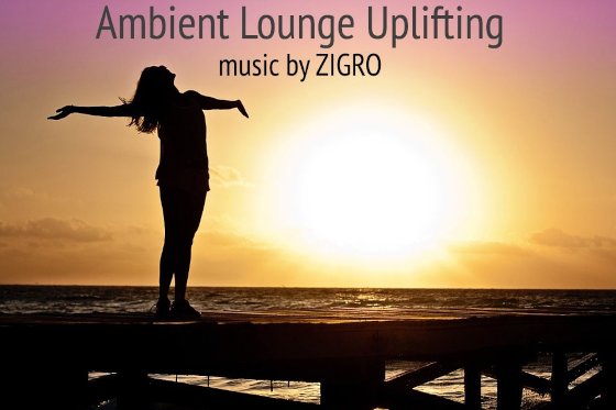 Ambient Lounge Uplifting