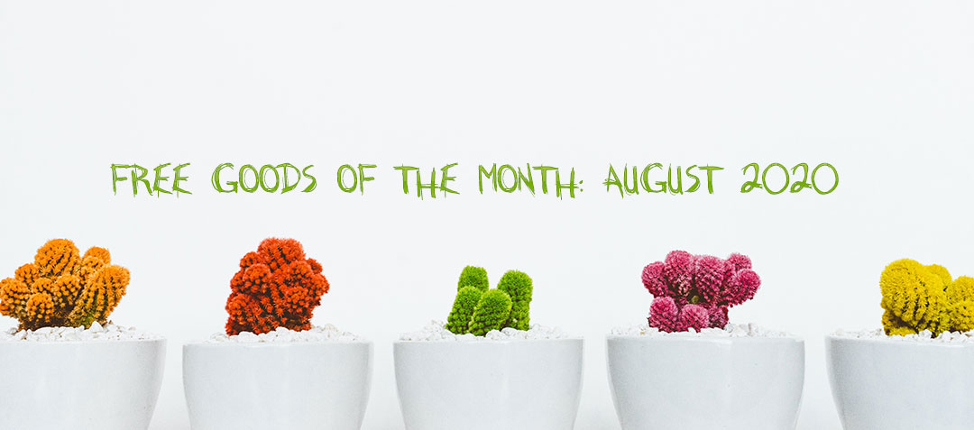 FREE Goods of the month: August 2020